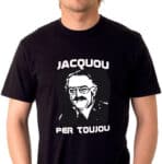 JACQUOU PER TOUJOÙ, tee-shirt nissart Jacques Médecin