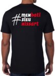 T-shirt Hashtag M&rsquo;EN BATI SIEÙ NISSART