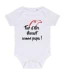 Body Bébé, Fier d&rsquo;être Nissart comme Papa !!!