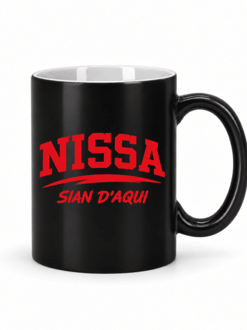Mug " NISSA – SIAN D’AQUI "
